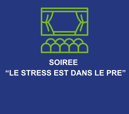 Soirée "Le stress est dans le pré"